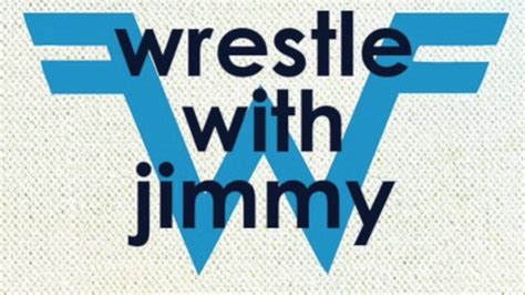 Wrestle with jimmy lyrics. Things To Know About Wrestle with jimmy lyrics. 