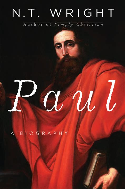 Wright's Paul: A Biography serves