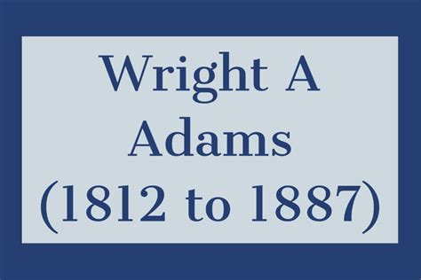 Wright Adams  Luan