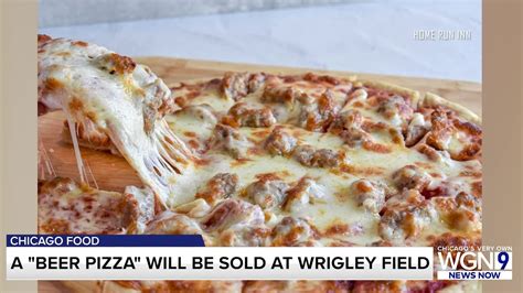 Wrigley Field will sell beer-flavored pizza this summer