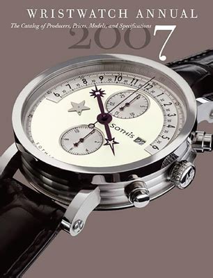 Read Online Wristwatch Annual 2007 The Catalog Of Producers Models And Specifications By Peter  Braun