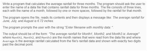 Write a program that calculates the average rainfall for three months. ...