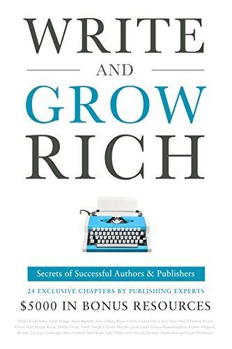 Full Download Write And Grow Rich Secrets Of Successful Authors And Publishers By Alinka Rutkowska