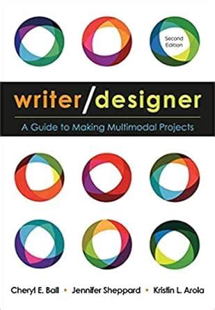 Writerdesigner a guide to making multimodal projects. - By isaca cism review qae manual 2014.