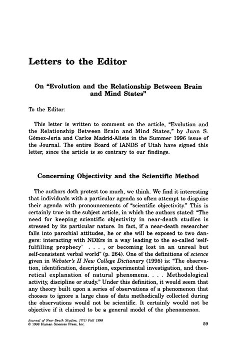 A letter to the editor provides a means of communication between the author of an article and the reader of a journal, allowing continued dialog about journal content to take place. Although not .... 