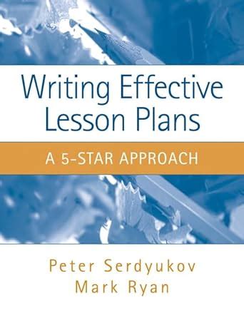 Writing effective lesson plans the 5 star approach by mark ryan great book. - Manuale codice errore carrello elevatore nissan.