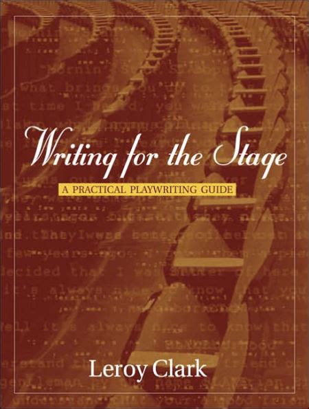 Writing for the stage a practical playwriting guide. - El mercado de valores greenwood guías de negocios y economía.