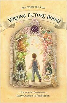 Writing picture books a hands on guide from story creation to publication ann whitford paul. - Novella di matteo e del grasso legnaiuolo.