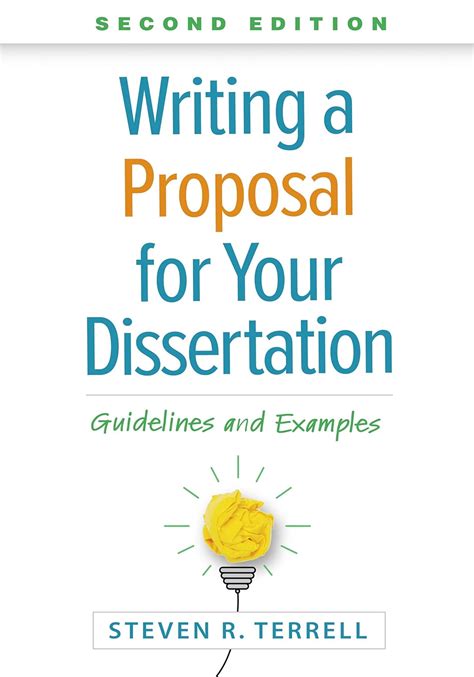 Read Writing A Proposal For Your Dissertation Guidelines And Examples By Steven R Terrell