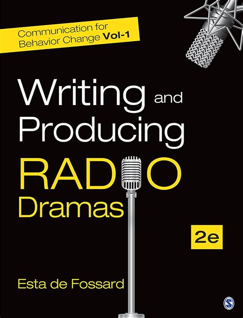 Full Download Writing And Producing Radio Dramas Communication For Behavior Change 1 By Esta De Fossard