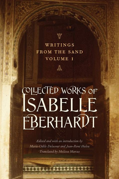 Read Online Writings From The Sand Volume 2 Collected Works Of Isabelle Eberhardt By Isabelle Eberhardt