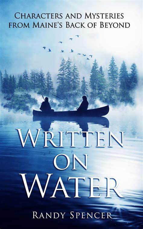 Written on Water: Characters and Mysteries from Maine