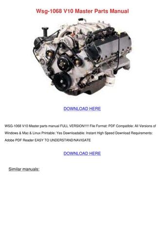 Wsg 1068 v10 master parts manual. - Manual de reparación para un suzuki ltz 250.