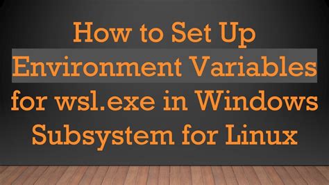 Wsl environment variables. .  ...