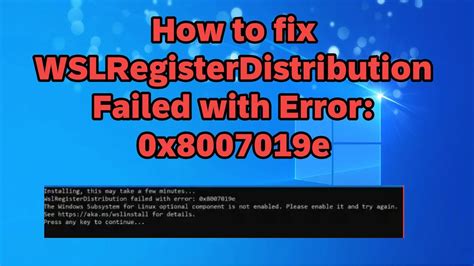 Wslregisterdistribution failed 0x800703fa.  Provides detailed information about common err...