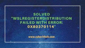 Wslregisterdistribution failed with error 0x80370114 windows 11.  wsl --set...