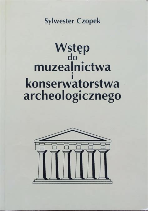 Wstęp do muzealnictwa i konserwatorstwa archeologicznego. - Installation manual in car vw rns 510.
