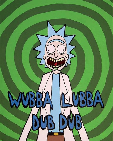 Wubba lubba dub dub. Things To Know About Wubba lubba dub dub. 