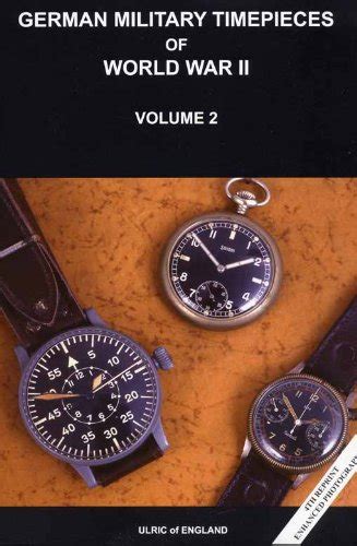 Ww2 german military timepieces v 2 the seasoned collectors guide. - User guide manual for samsung galaxy tab p6200.