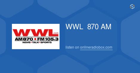Wwl 870 am. Looking for the latest Saints news, talk and analysis? You're in the right place. Ring the bell to subscribe for the latest from WWL Radio and Audacy sports,... 
