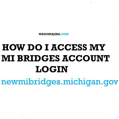 MI Bridges is here to help The MI Bridges web