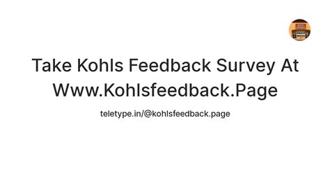 Www.kohlsfeedback.com feedback survey
