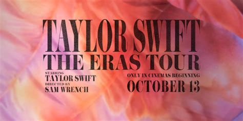 Www.tstheerastourfilm.con. Taylor Swift is bringing an Eras Tour concert film to theaters from Friday, October 13. Watch a trailer below. AMC is scheduling at least four daily showings in its U.S. theaters between Thursday ... 