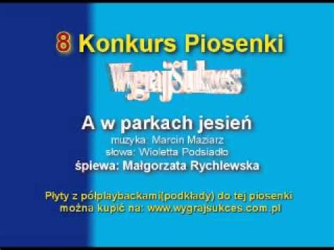 Wygraj sukces - A w parkach jesień - tekst piosenki na Tekstowo.pl