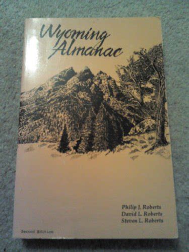 Wyoming almanac a succinct and amusing guidebook to places people. - Da giovane europa ai campi hobbit.