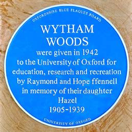 Wytham Woods Bequest (1942) - oxonblueplaques.org.uk