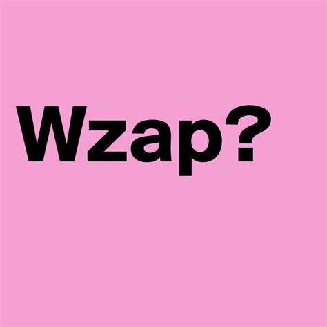 Wzap. Things To Know About Wzap. 