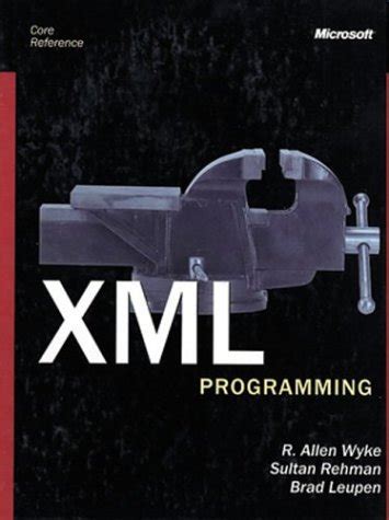 XML Programming (Core Reference)