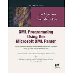 Full Download Xml Programming Using The Microsoft Xml Parser By Soo Mee Foo