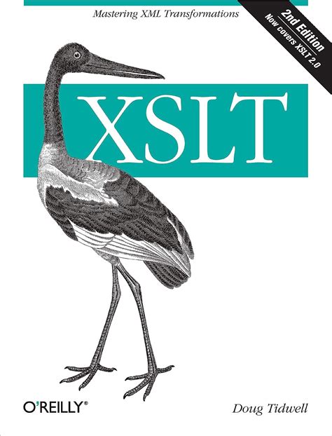 Read Online Xslt Mastering Xml Transformations By Doug Tidwell