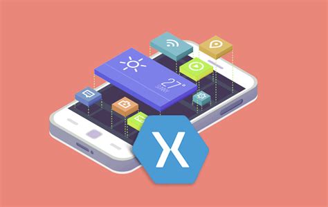 Xamarin Cross Platform Mobile Application Development