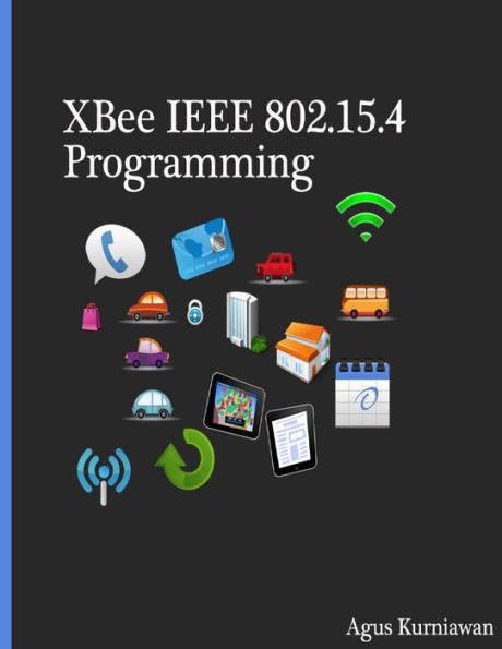 Xbee ieee programming ebook agus kurniawan. - Demain, rien ne sera plus comme avant.