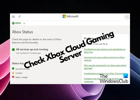 Xbox cloud gaming server status. Comprueba los servicios, juegos y aplicaciones de Xbox para verificar cualquier interrupción del servicio. 