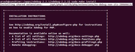 Xdebug in ubuntu.  xdebug is used to monitor the runtime behavior of PH...