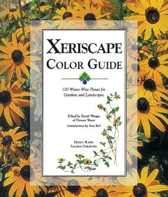 Xeriscape color guide 100 water wise plants for gardens and landscapes. - Sanyo dp42746 tv service manual download.