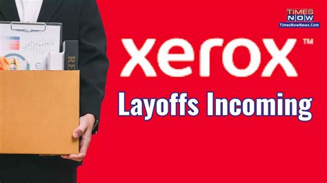 The Layoff discussion - User says: ``Fixing errors'' regarding Xerox Corp.. 
