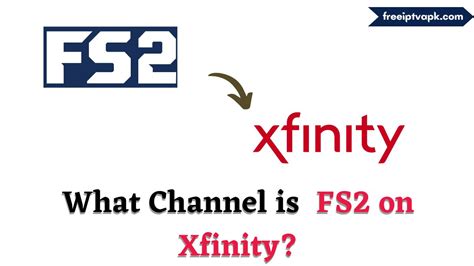 Xfinity fs2 channel. Things To Know About Xfinity fs2 channel. 