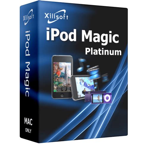Xilisoft IPod Magic Platinum 5.7.29 Build 20230912 With Keygen 