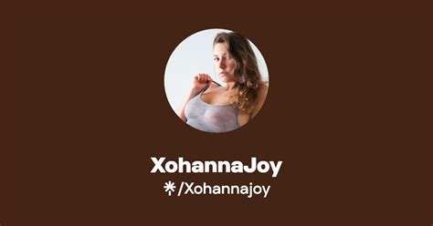 Xohannahjoy Onlyfans Leak