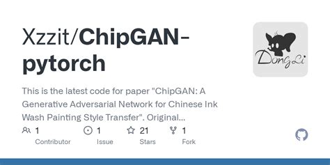 Xzzit/ChipGAN-pytorch - Github