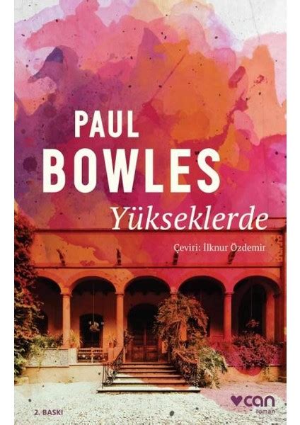 Yükseklerde Paul Bowles.