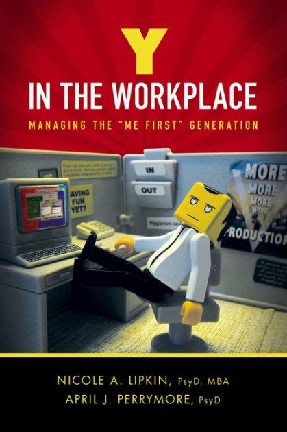 Full Download Y In The Workplace Managing The Me First Generation By Nicole Lipkin