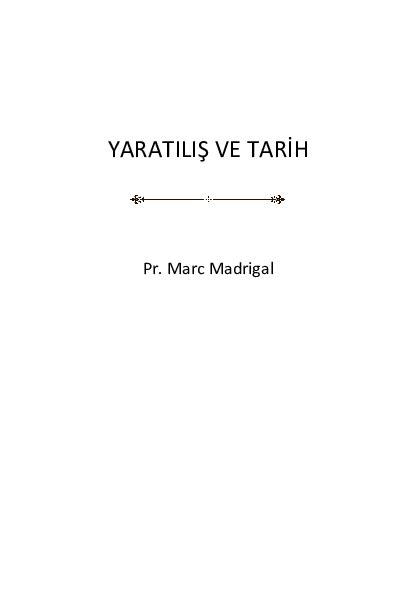 YARATILIŞ VE TARİH . 