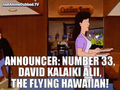 YARN The Flying Hawaiian, David Kalaiki Alii! King of the Hill ...