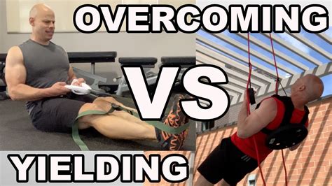 Yielding vs. Overcoming Isometrics | Warrior Fitness - muktibox.com