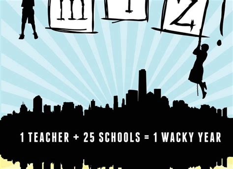 YO MIZ 1 teacher 25 schools 1 wacky year